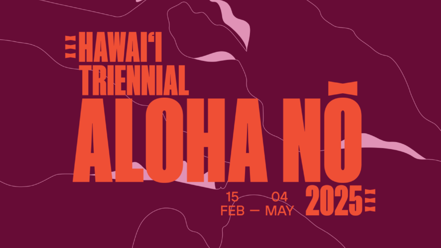 [크기변환]Hawai_i Triennial 2025 (HT25) - ALOHA NŌ.png
